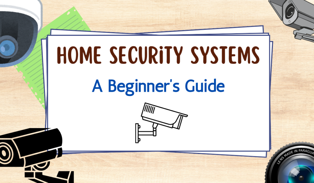 Home security systems