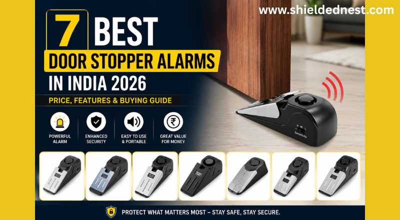 Best Door Stopper Alarm in India 2026 comparison featuring top security door stopper alarms for home protection